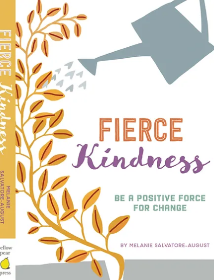 Fierce Kindness